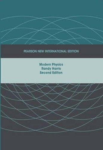 Modern Physics by Randy Harris 9781292023267 | Brand New | Free UK Shipping