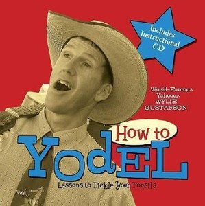 How-to-Yodel-Lessons-to-Tickle-Your-Tonsils-and-Funnybone
