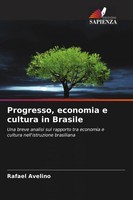 Rafael Avelino | Progresso, Economia E Cultura In Brasile | Taschenbuch (2026)