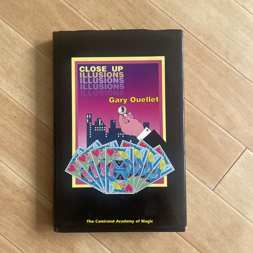 Close Up Illusions by Gary Ouellet