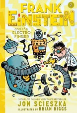 Frank Einstein and the Electro-Finger: Book Two by Brian Biggs Book The Cheap