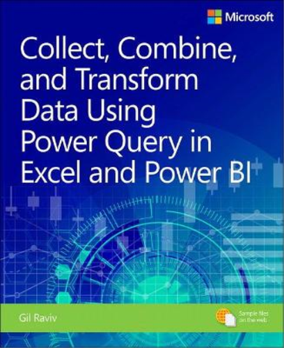Gil Raviv Collect, Combine, and Transform Data Using Power Query (T (US IMPORT) - Bild 1 von 1