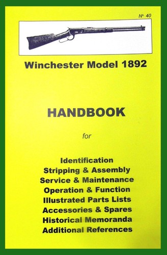 Winchester Model 1892 HANDBOOK Book No 40 by Ian Skennerton - Bild 1 von 6