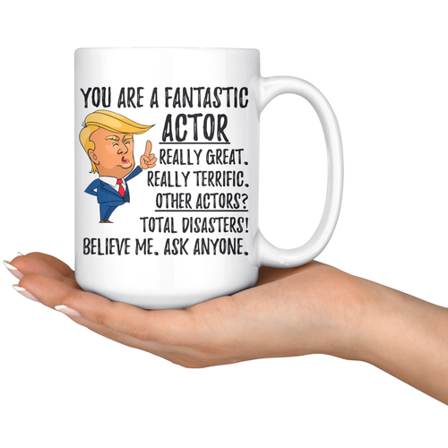 Funny Fantastic Actor Coffee Mug, Actor Trump Gifts, Best Actor Birthday Gift, A - Picture 5 of 9