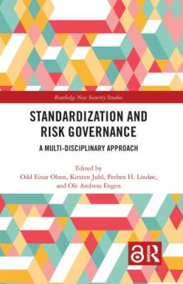Standardization and Risk Governance : A Multi-disciplinary Approach, Hardcove...