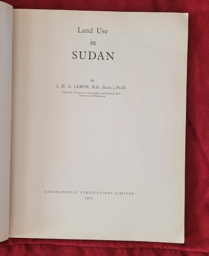 Vintage Book Land Use In Sudan By JHG Lebon 1965 Maps Africa Illustrated 1st Ed - Picture 3 of 19