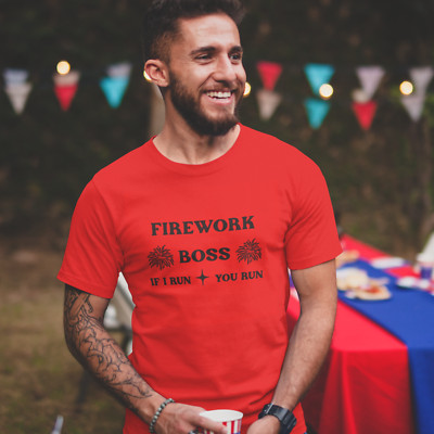 Firework Boss If I Run You Run Short Sleeve Unisex Tshirt Color Select Comedic