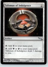 Talisman of Indulgence - Mirrodin - HP - #255