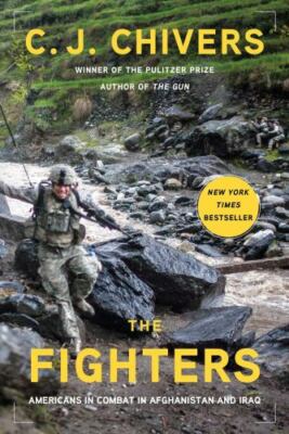 The Fighters - hardcover, 1451676646, C J Chivers