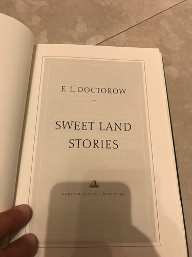 Sweet Land Stories Book E. L. Docotorow Used Hard Cover Random House 1st edition - Imagen 7 de 8