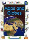 Step By Step: Maps and Globes,Hachette Children's Books