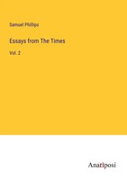 Samuel Phillips | Essays From The Times | Taschenbuch | Englisch (2023) | Vol. 2