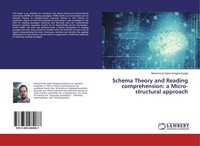 Schema Theory And Reading Comprehension: A Micro-Structural Approach Mohammad Sa