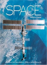 Space: An Illustrated History of Space Exploration in Photogra ,