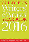 Children's Writers' & Artists' Yearbook 2016 by Bloomsbury Publishing PLC (Paperback, 2015)