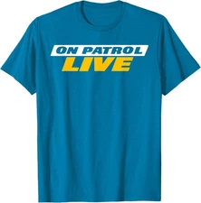 Patrol I’m A Proud Member Of Opnation Live Unisex T-Shirt