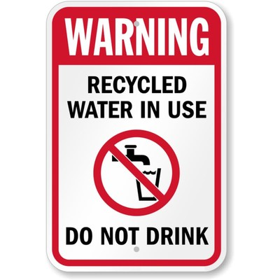 #ad Recycled Water Warning Aluminum Weatherproof Sign c01501 $24.99