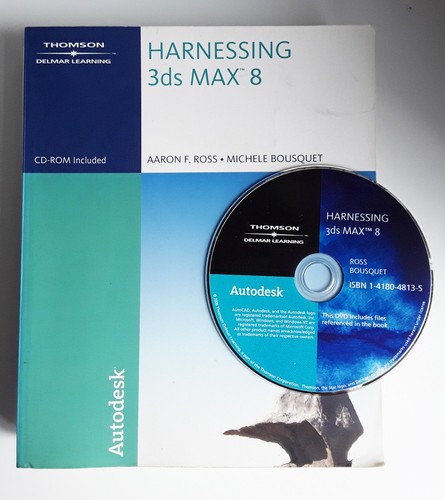 HARNESSING 3dS MAX 8. AARON F, ROSS. MICHELE BOUSQUET. CD-ROM INSIDE. PAPERBACK. - Picture 1 of 6