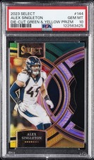 2023 PANINI SELECT DIE-CUT GREEN & YELLOW PRIZM #144 ALEX SINGLETON PSA 10