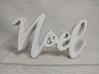 New! "Noel" CutOut Resin Sign Table Decor Winter Wonderland Christmas Distressed