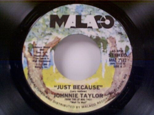 Johnnie Taylor - Just Because / When She Stops Asking (7", Single) - Picture 1 of 3