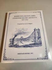 Hamilton County, Ohio Citizenship Record Abstracts, 1837-1916 Hamilton County, Ohio Citizenship Record Abstracts, 1837-1916