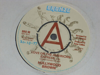 Hollywood Brown    Love On The American Express  PROMO  7''   EX SHOP