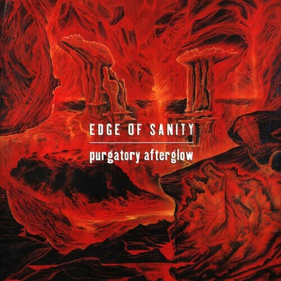 EDGE OF SANITY - Purgatory Afterglow ltd. Deluxe DCD NEU Re-Release