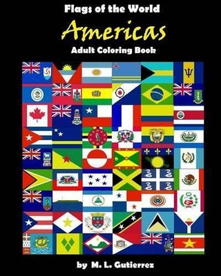 M L Gutierrez M Flags of the World Series (Americas),  (Taschenbuch) (US IMPORT)