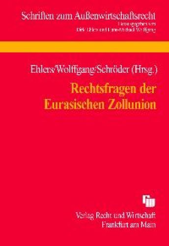 Thumbnail - Rechtsfragen Der Eurasischen Zollunion Tagungsband Zum 15. Münsteraner