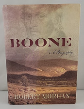 Boone : A Biography by Robert Morgan (2007, Hardcover)