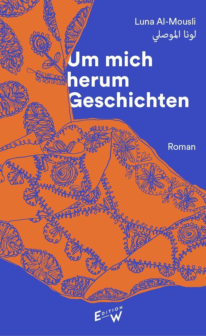Um Mich Herum Geschichten - Luna Al-mousli - 9783949671005