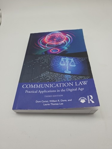 communication law practical applications in the digital age-Third Edition,2022 - Imagen 2 de 9
