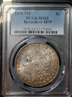 1878 7TF Rev.of 1879 Morgan Silver Dollar $1-PCGS MS-62!Mirror Like Toned Fields