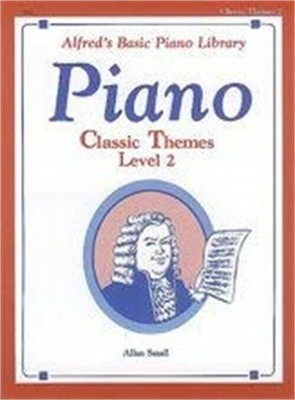 Alfred's Basic Piano Course: Classic Themes Book 2