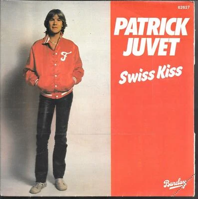 45 TOURS / 7" SINGLE--PATRICK JUVET--SWISS KISS / FRENCH PILLOW TALK--1979 - Photo 1/2
