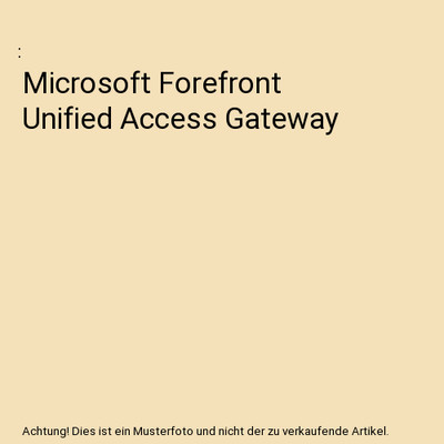 Microsoft Forefront Unified Access Gateway