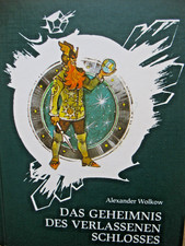 Das Geheimnis des verlassenen Schlosses Alexander Wolkow LeiV 1. Auflage 1992.HC