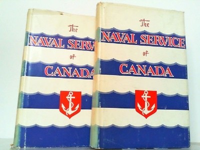 The Naval Service of Canada. Its Official History. Hier Band 1 und 2 in 2 Bücher