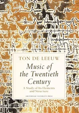 de Leeuw - Music of the Twentieth Century  A Study of Its Elements and - X555z
