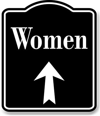 Women Up Arrow BLACK Aluminum Composite Sign