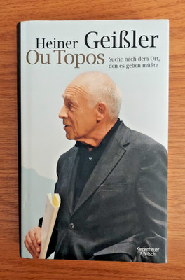 German Edition Heiner Geißler Ou Topos Suche nach dem Ort, den es geben müßte