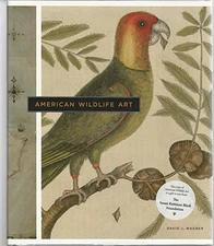 American Wildlife Art - Hardcover By Wagner, David J., Ph.d. - ACCEPTABLE