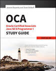 OCA: Oracle Certified Associate Java SE 8 Programmer I Study Guide: Exam 1Z0-808 by Scott Selikoff, Jeanne Boyarsky (Paperback, 2014)