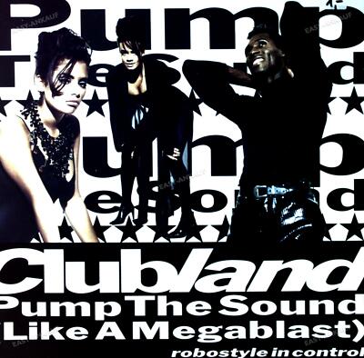Clubland - Pump The Sound Maxi (VG+/VG+) '