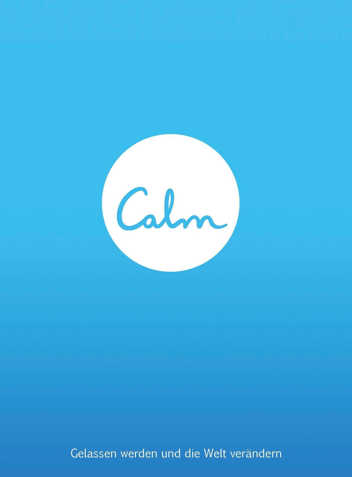 Thumbnail - Calm. Gelassen Werden Und Die Welt Verändern | Buch | 9783426675199