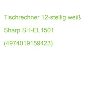 SHARP SH-EL1501 Tischrechner 12-stellig druckend weiß