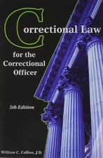 Correctional Law for the Correctional Officer