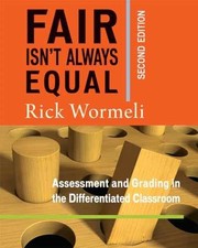 Fair Isn't Always Equal: Assessment & - Paperback, by Wormeli Rick - Very Good