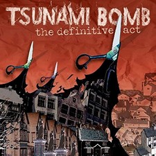The Definitive Act by Tsunami Bomb [Audio CD]